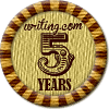 Merit Badge in Writing.Com  5th Anniversary
[Click For More Info]

Congratulations on your  5th  Writing.Com Account Anniversary!