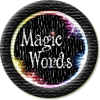Merit Badge in The Magic Words Contest
[Click For More Info]

Congratulations! *^*Trophyb*^* You won a Bronze Award in the  [Link To Item #1871010]  